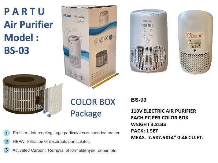 #BS-03 7.5X7.5X14"PARTU AIR PURIFIER